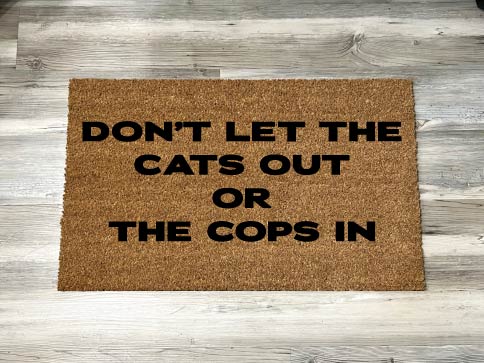 Don't Let The Cats Out!