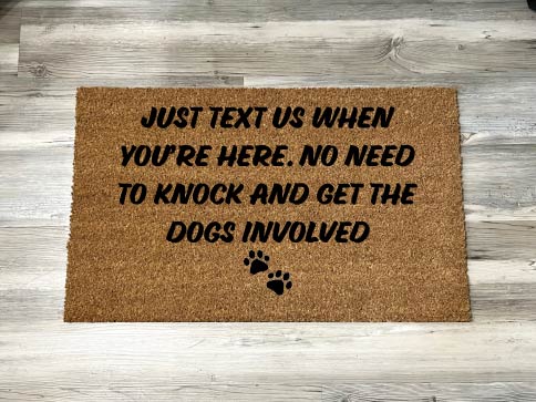 Just Text Us- Dogs